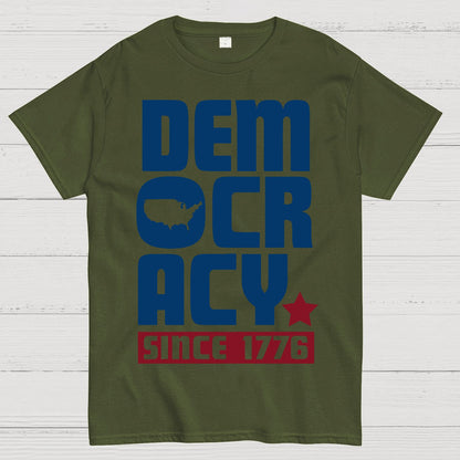 Democracy Since 1776 Geek T-Shirt