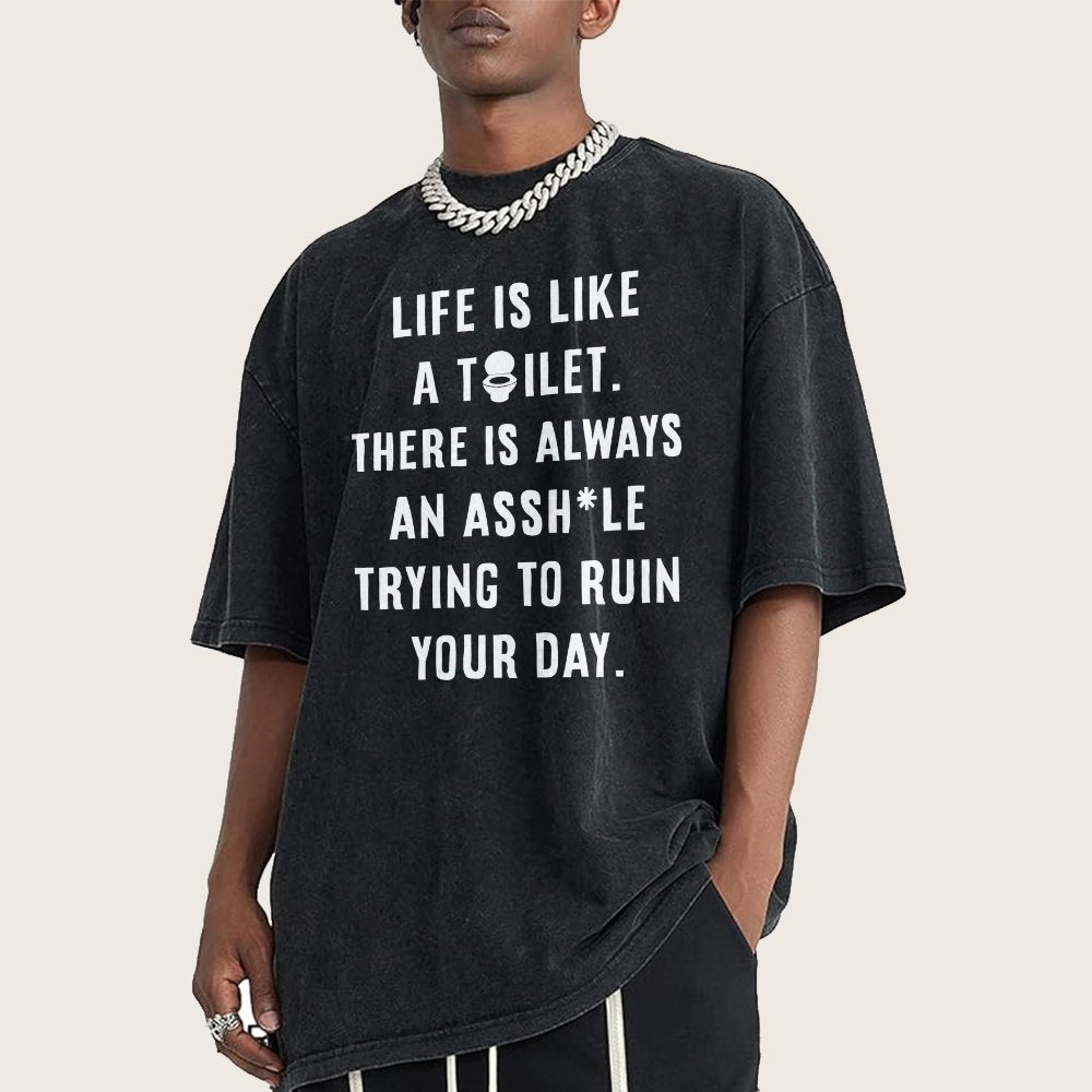 Life is like a toilet Vintage Distressed T-shirt