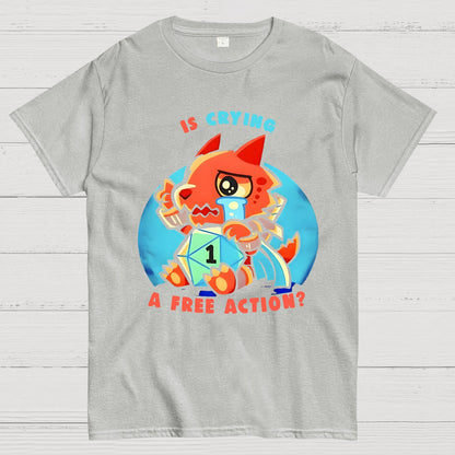 Dragon crying is a free action Geek T-Shirt