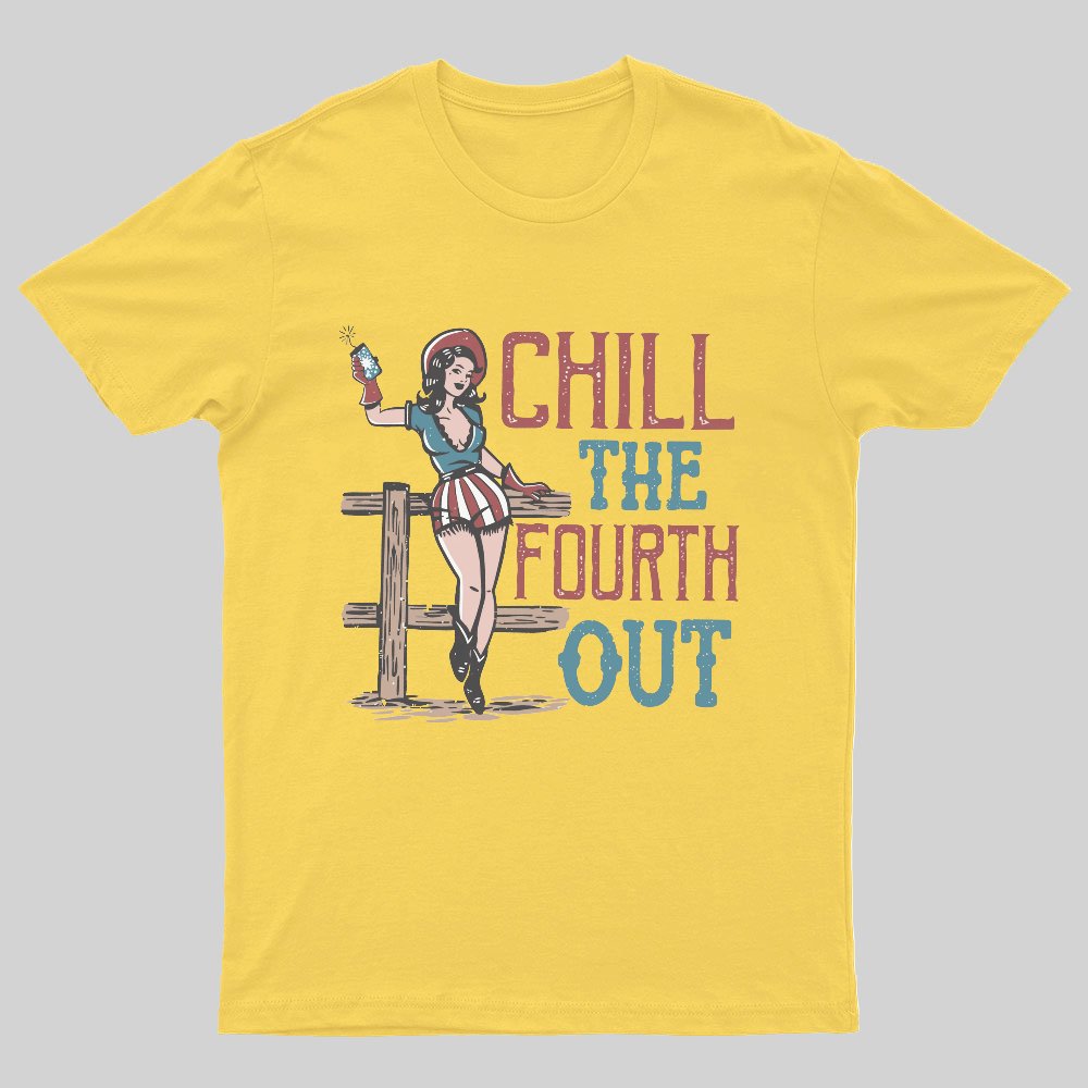 Chill The Fourth Out, 4th of July Nerdy T-Shirt