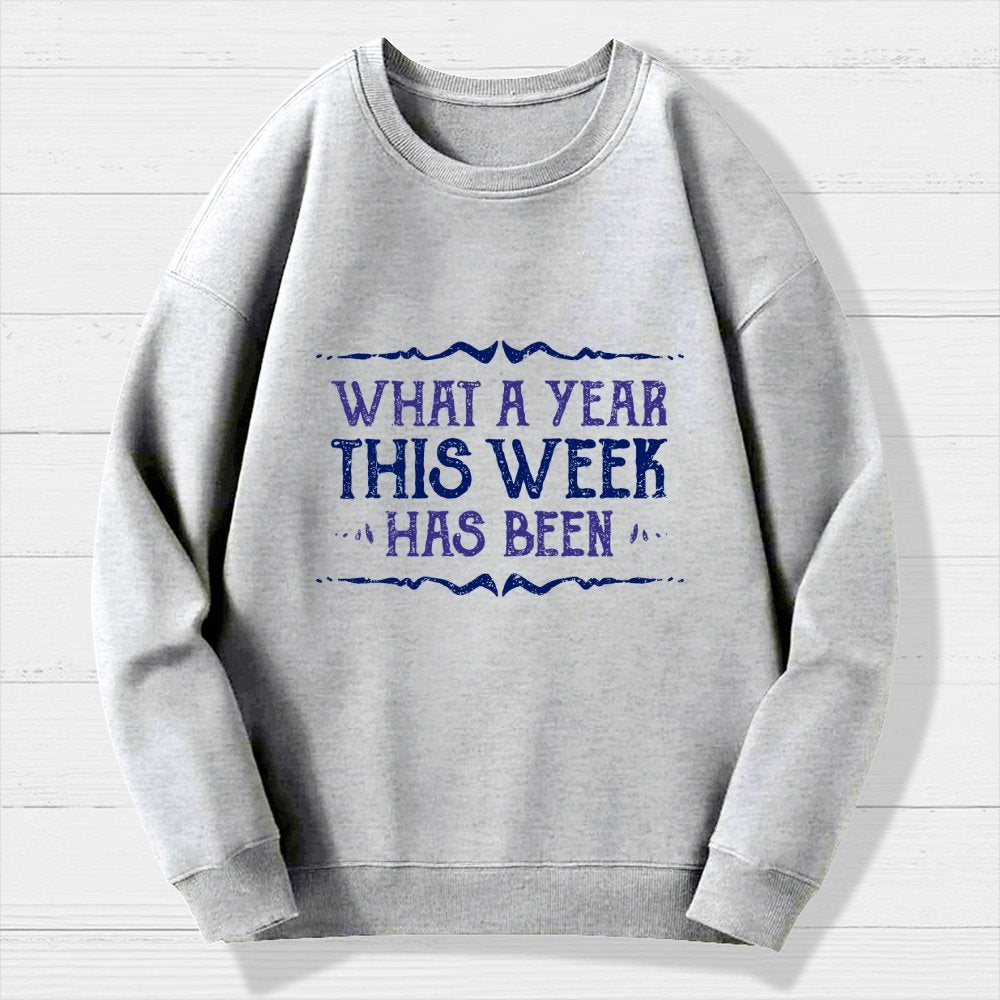 What A Year Geek Cotton Sweatshirt