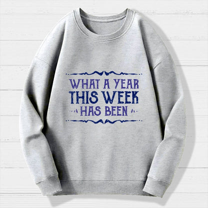 What A Year Geek Cotton Sweatshirt