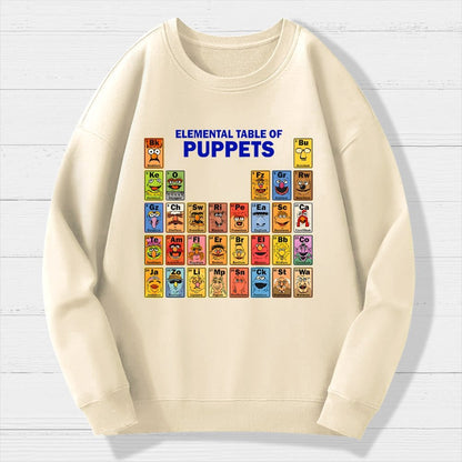 Elemental Table Of Puppets Geek Cotton Sweatshirt