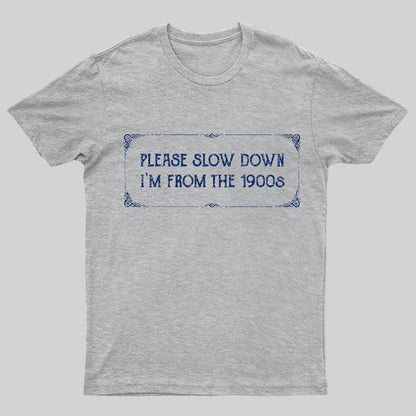 From the 1900s Geeky T-Shirt