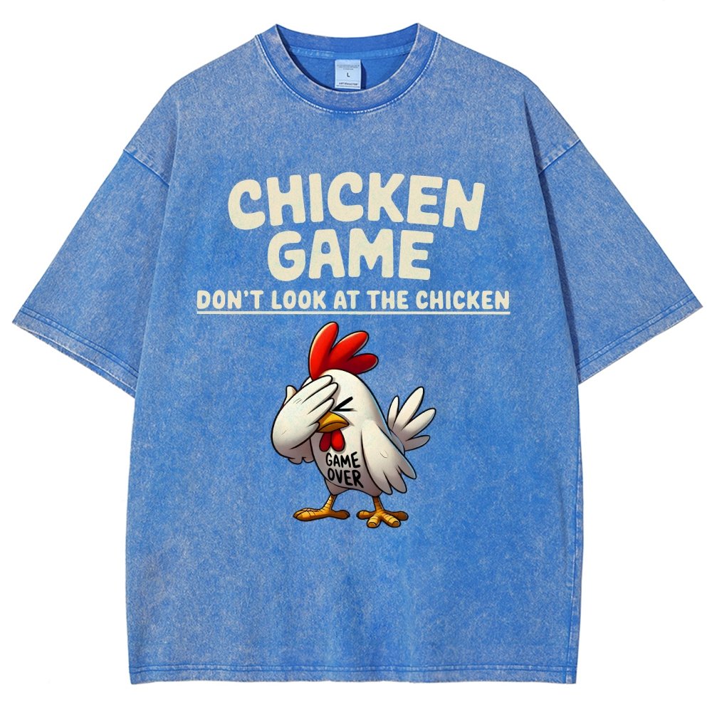 Chicken Game Don't Look At The Chicken Funny Vintage Distressed T-shirt