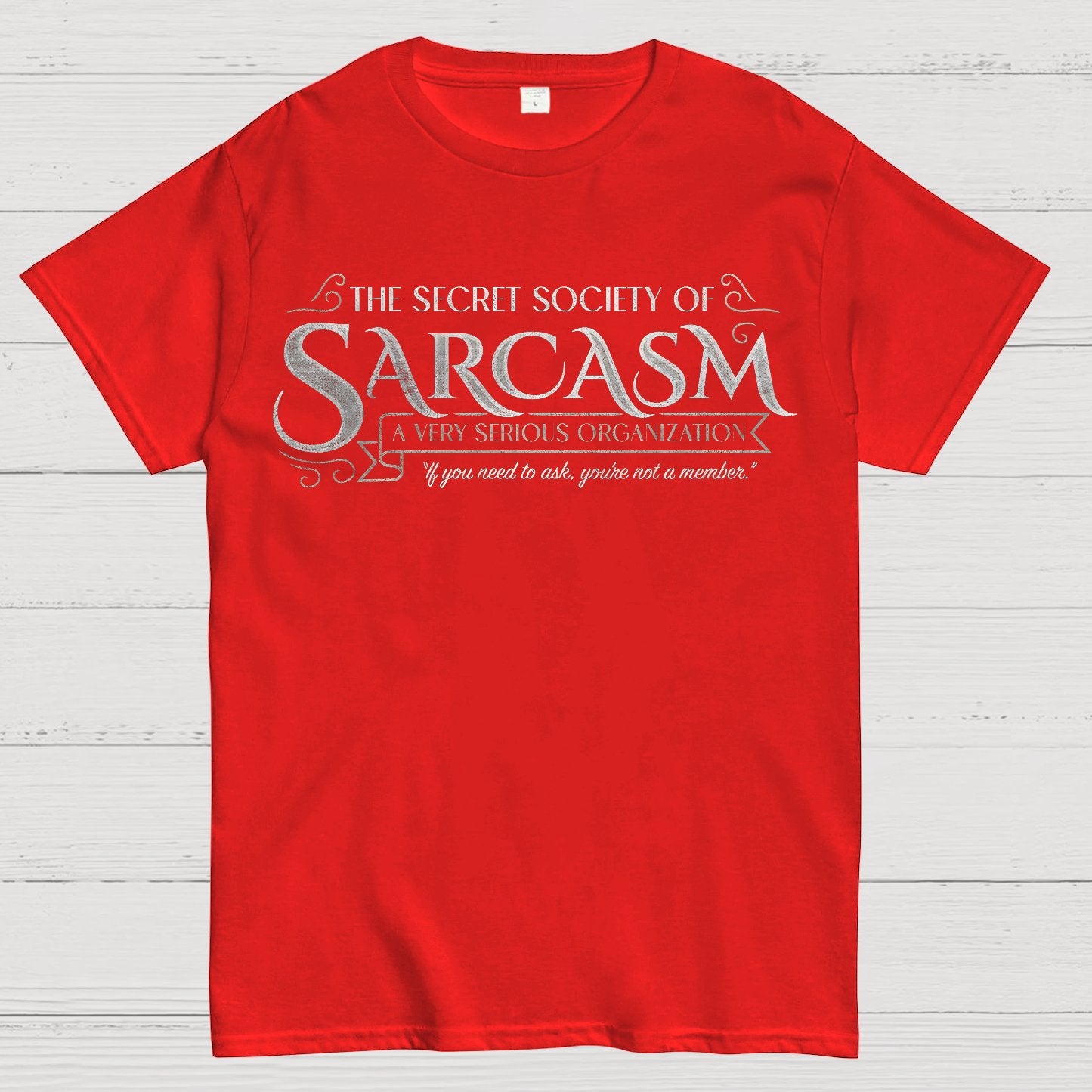 Secret Society of Sarcasm Geek T-Shirt