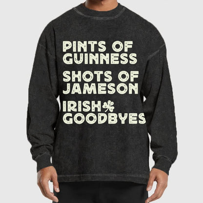 Pints Shots Goodbyes-St. Patrick's Day Washed Long Sleeve Tee
