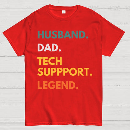 Husband Dad Tech Support Legend Funny It Father Essential Geek T-Shirt