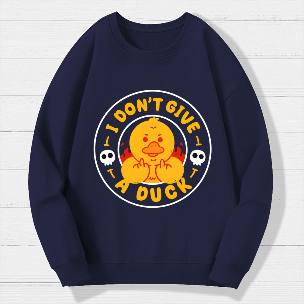 I Don’t Give A Duck Geek Cotton Sweatshirt