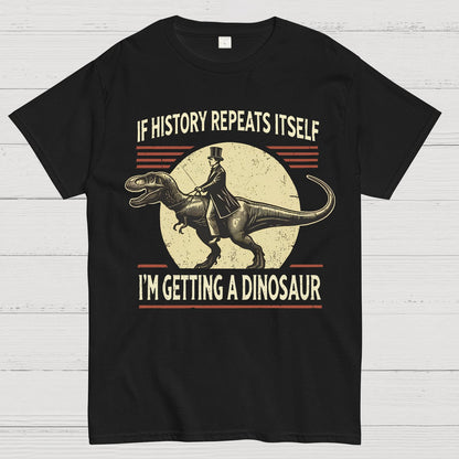 I'm Getting a Dinosaur Nerdy T-Shirt