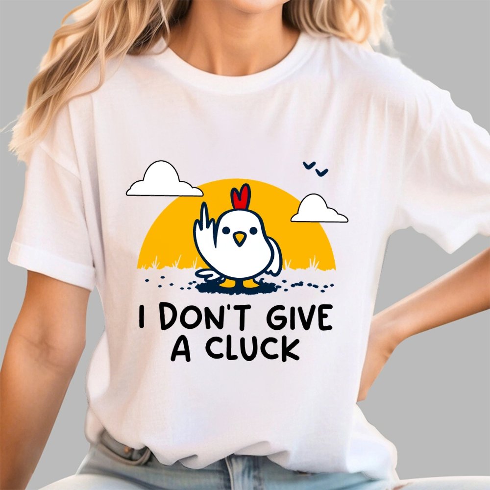 Don’t Give A Cluck Geek T-Shirt