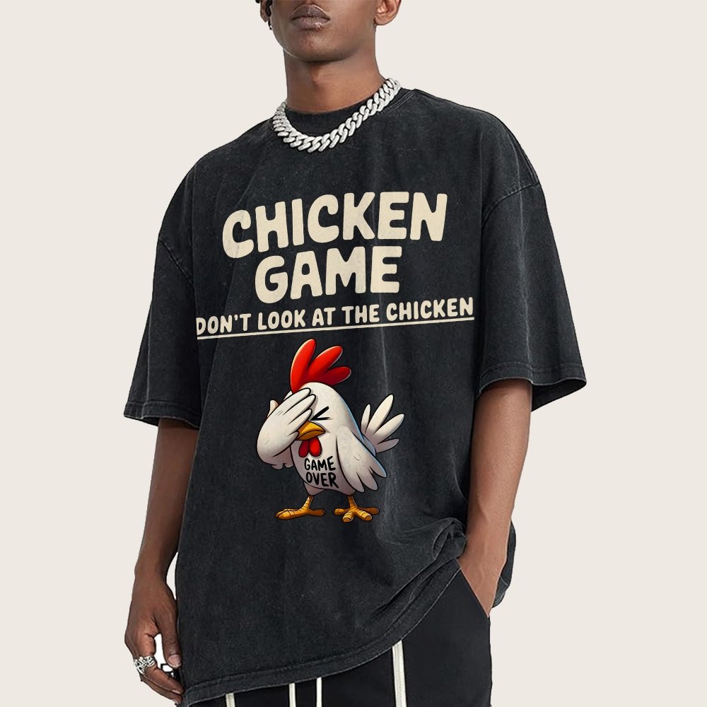 Chicken Game Don't Look At The Chicken Funny Vintage Distressed T-shirt