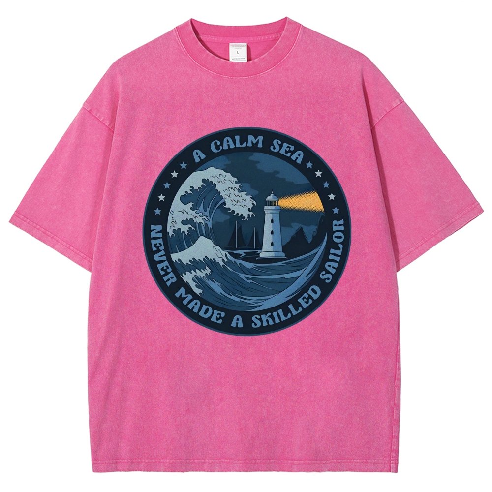 A Calm Sea Never Made A Skilled Sailor Vintage Distressed T-shirt