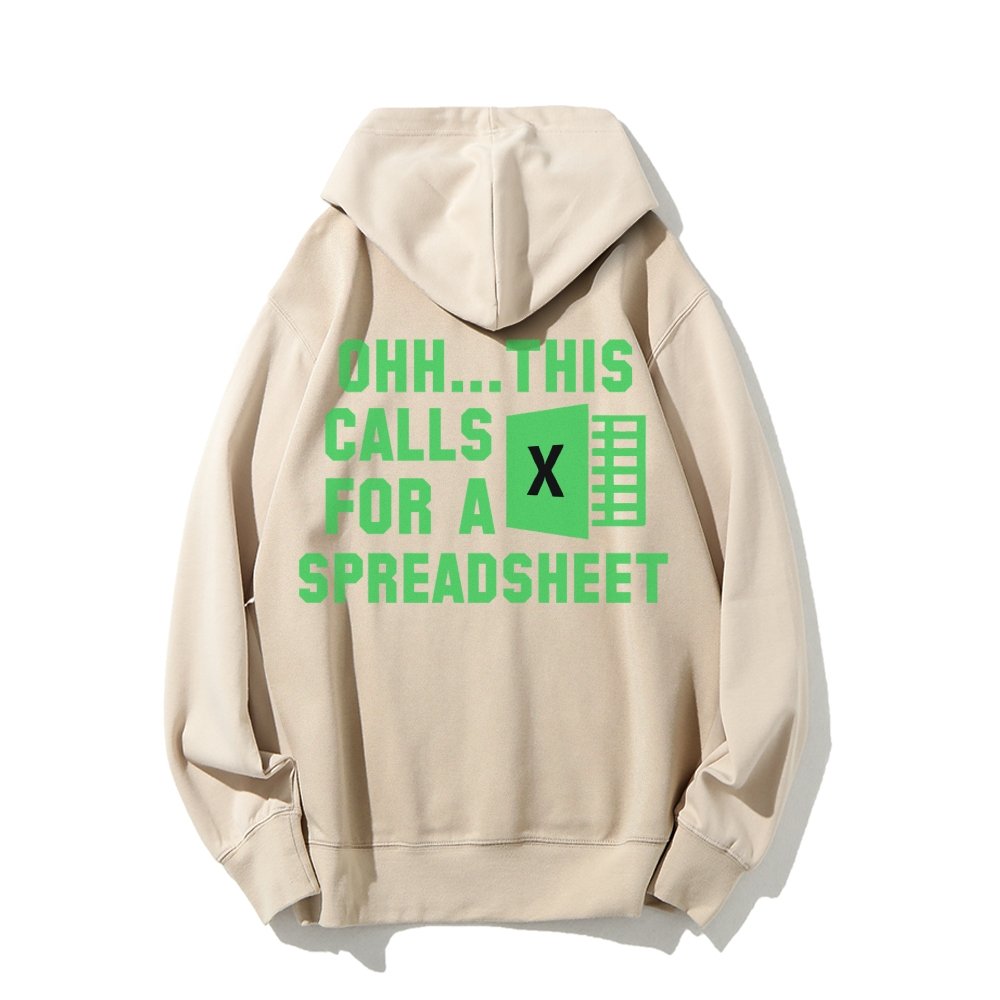Ohh...This Calls For A Spreadsheet Printed Back Unisex Cotton Hoodie