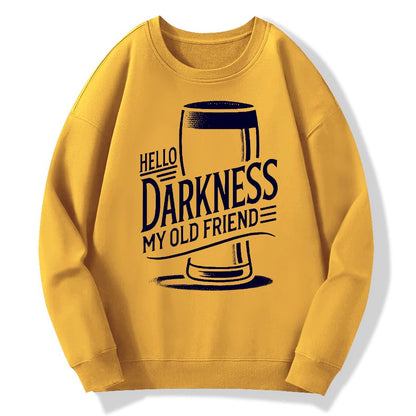 Hello Darkness My Old Friend Nerdy Graphic Geek Cotton Sweatshirt