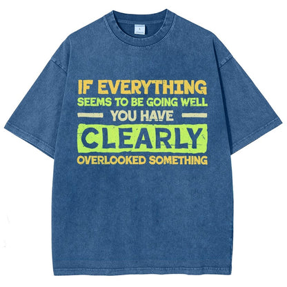 Clearly Overlooking Something Vintage Distressed T-shirt