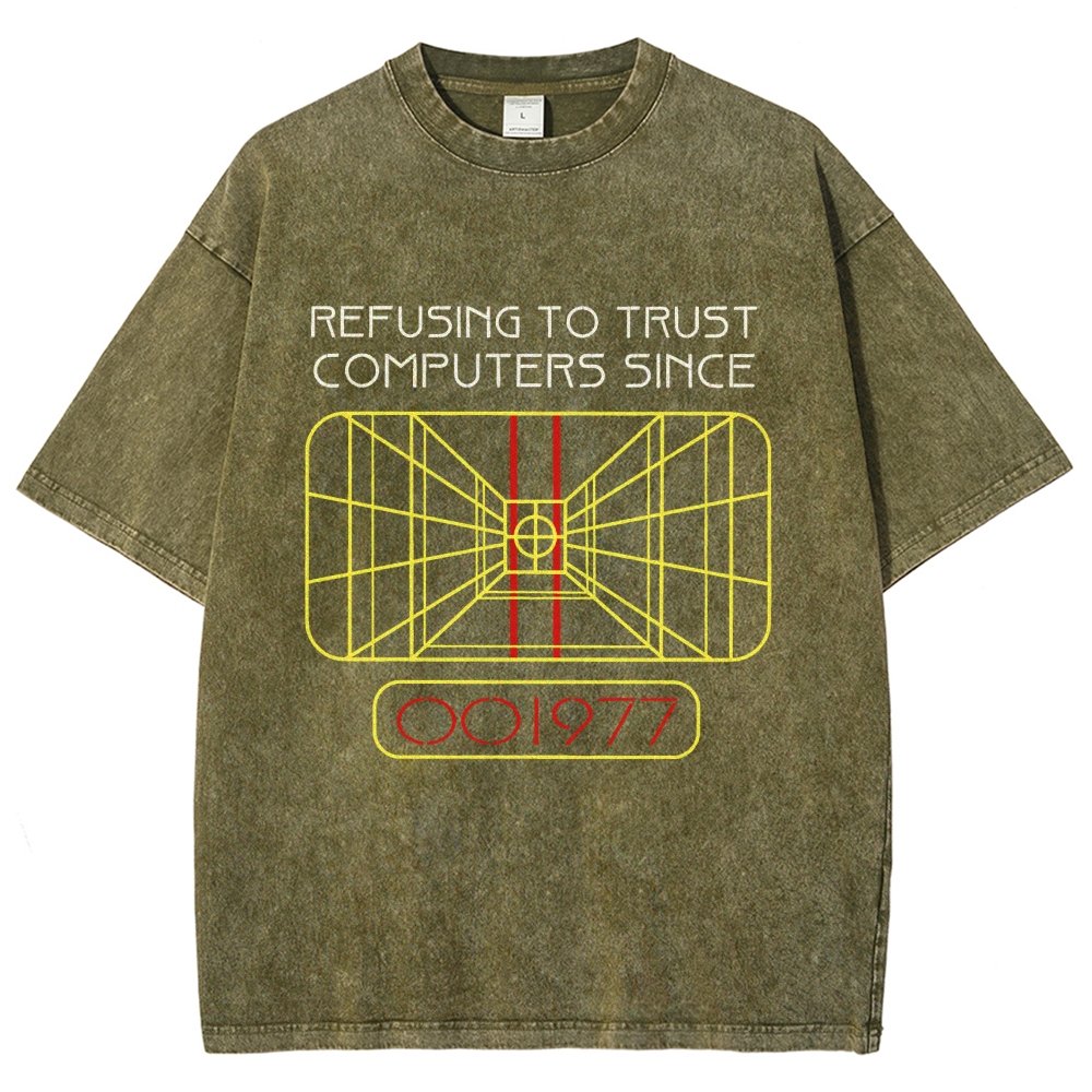 Refusing To Trust Computers Since 1977 Vintage Distressed T-shirt