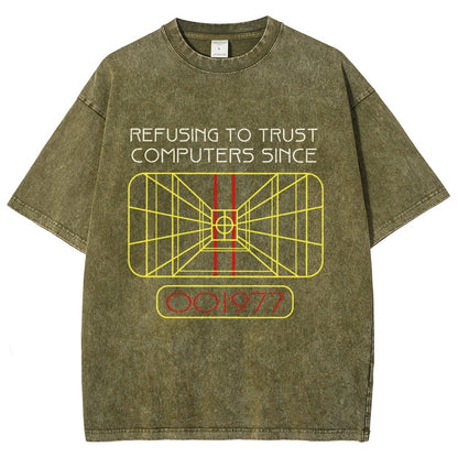 Refusing To Trust Computers Since 1977 Vintage Distressed T-shirt
