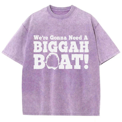 We're Gonna Need A Bigger Boat！Vintage Distressed T-shirt