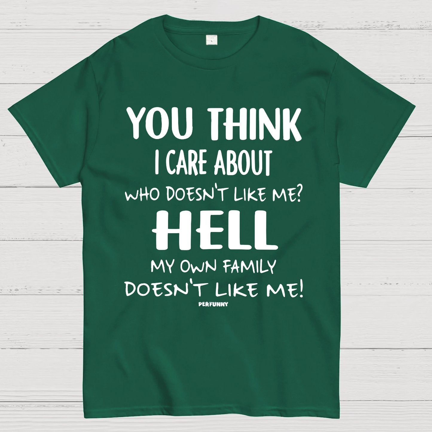 You Think I Care About Funny Geek T-Shirt
