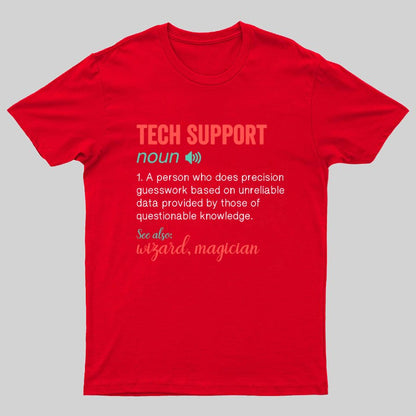 Funny Tech Support Definition IT Humor Tee - Computer Geeky T-Shirt