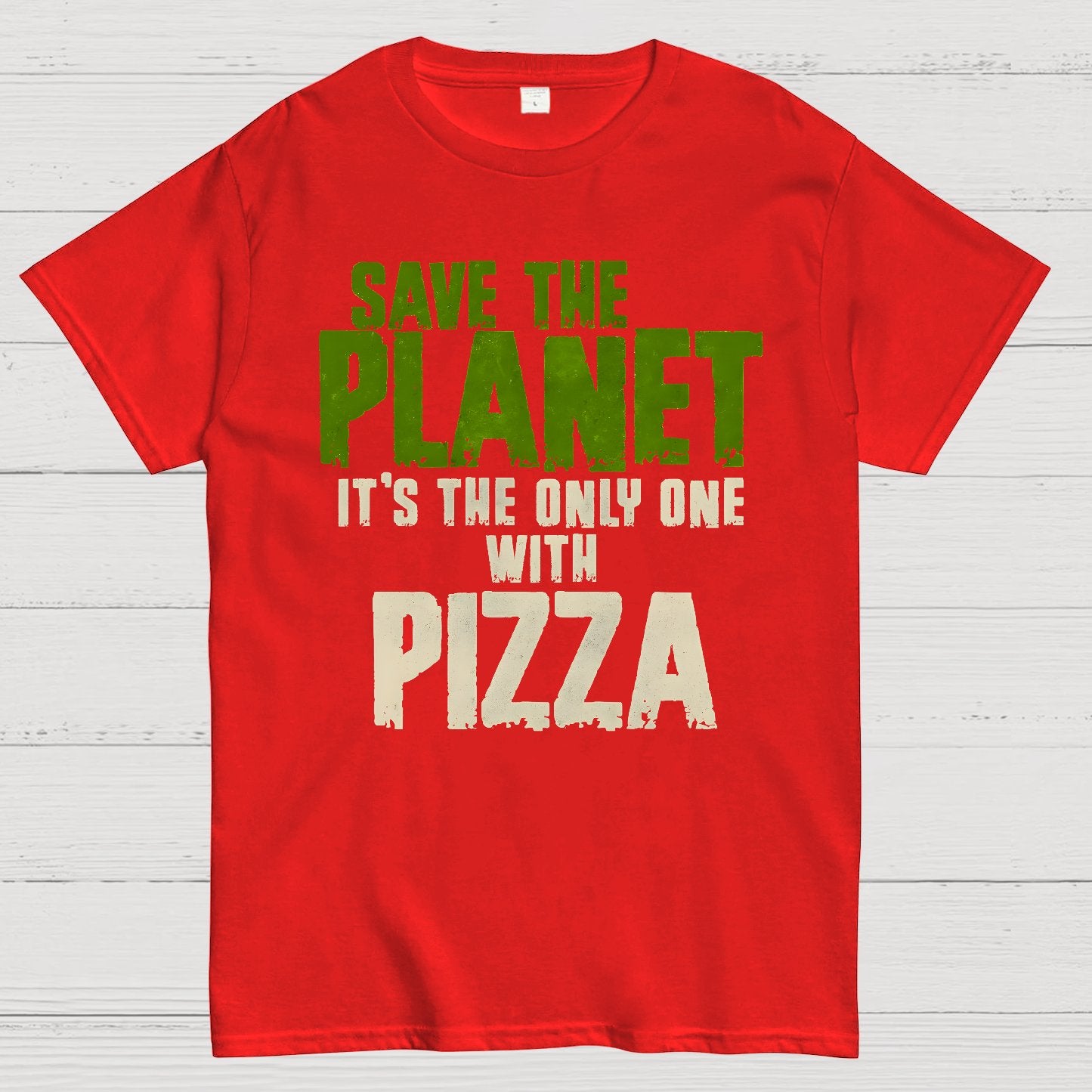 Save The Planet It's The Only One Pizza Geek T-Shirt