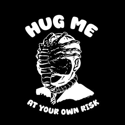 Hug Me At Your Own Risk Geek T-Shirt