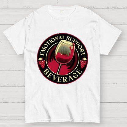 Emotional Support Beverage Wine Geek T-Shirt