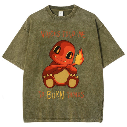 Game Voices Told me to Burn Things Vintage Distressed T-shirt