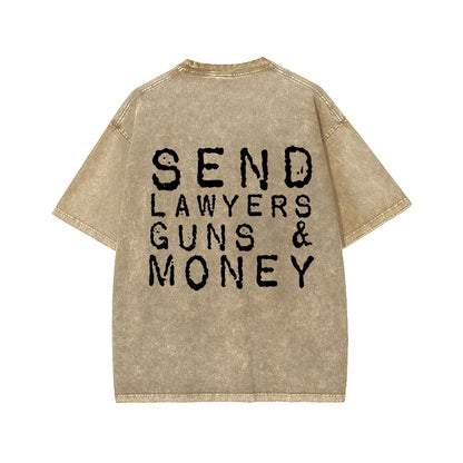 Send Lawyers Guns And Money Back Printing Washed T-shirt