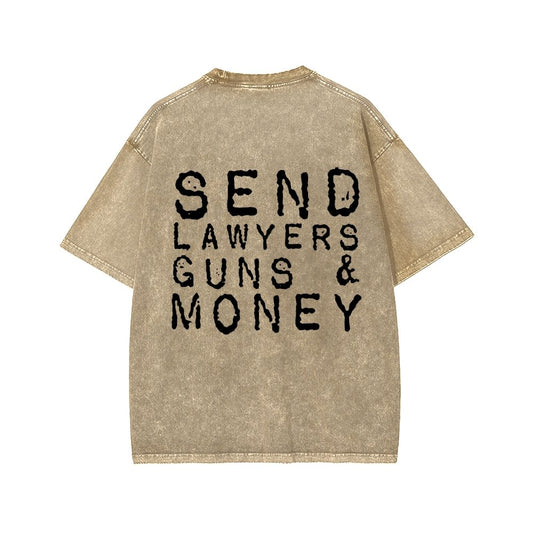 Send Lawyers Guns And Money Back Printing Washed T-shirt