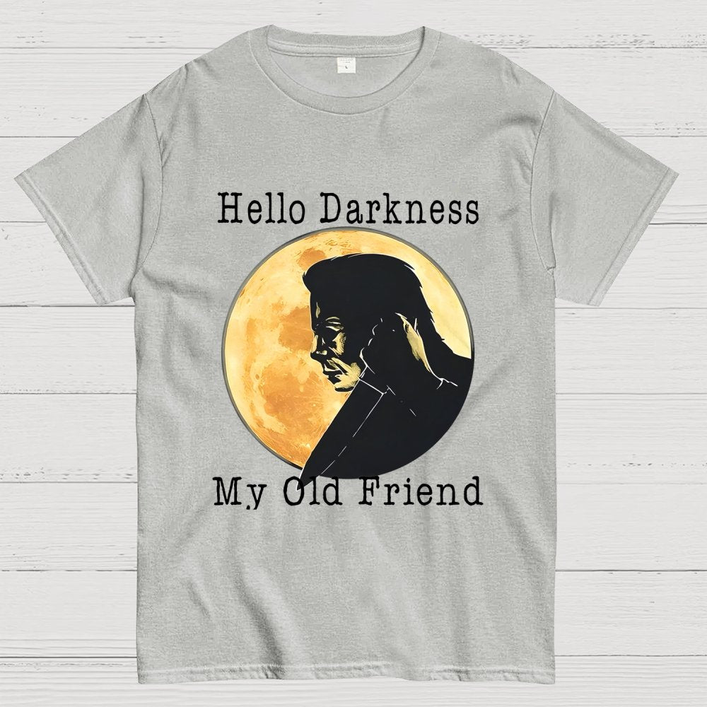 Hello Darkness My Old Friend Unisex Geek T-Shirt