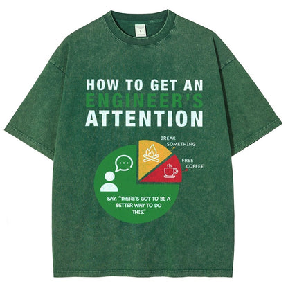How To Get An Engineer's Attention Vintage Distressed T-shirt