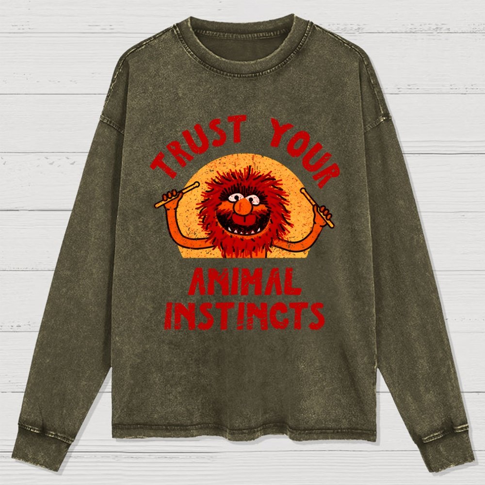 Trust Your Animal Instincts Washed Long Sleeve Tee