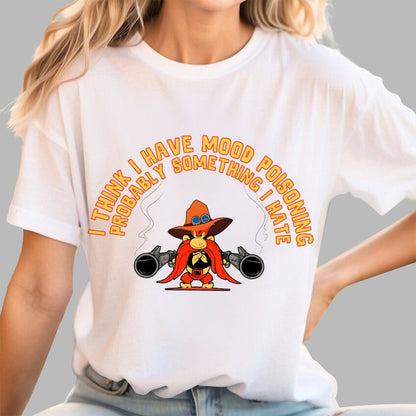 A Bad Case Of Mood Poisoning Geek T-Shirt