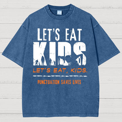 Let’s Eat Kids - Punctuation Saves Lives Vintage Distressed T-shirt