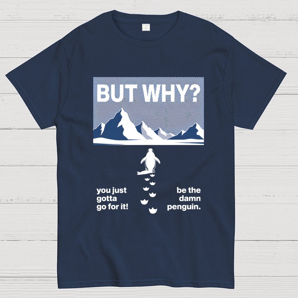 But Why Geek T-Shirt