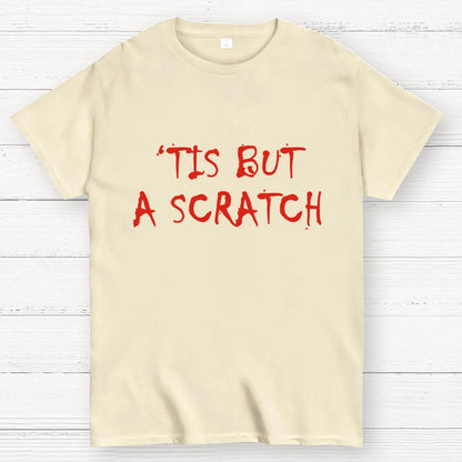 TIS BUT A SCRATCH Unisex Geek T-Shirt