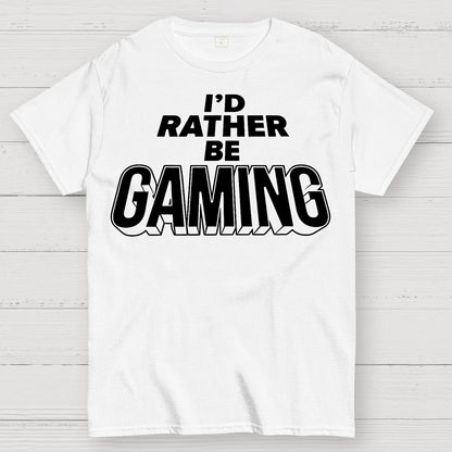 I'd Rather Be Gaming Geek T-Shirt