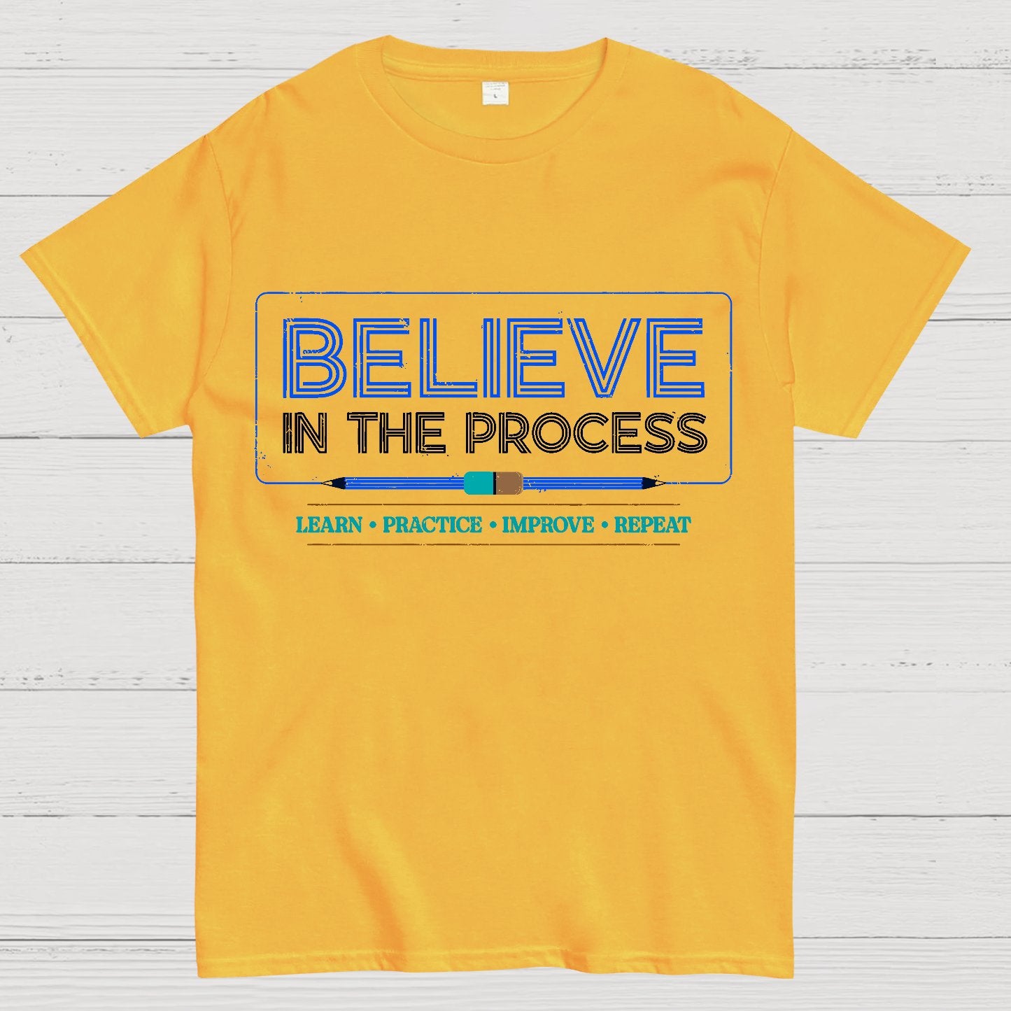 Believe in the Process Geek T-Shirt