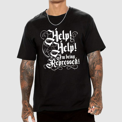 Help! Help! I'm Being Repressed Geek T-Shirt