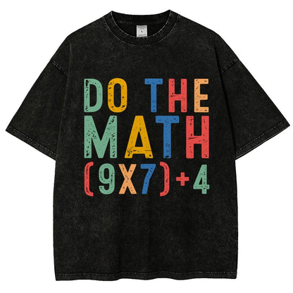 Do The Math 67 Meme Funny Six Seven Vintage Distressed T-shirt
