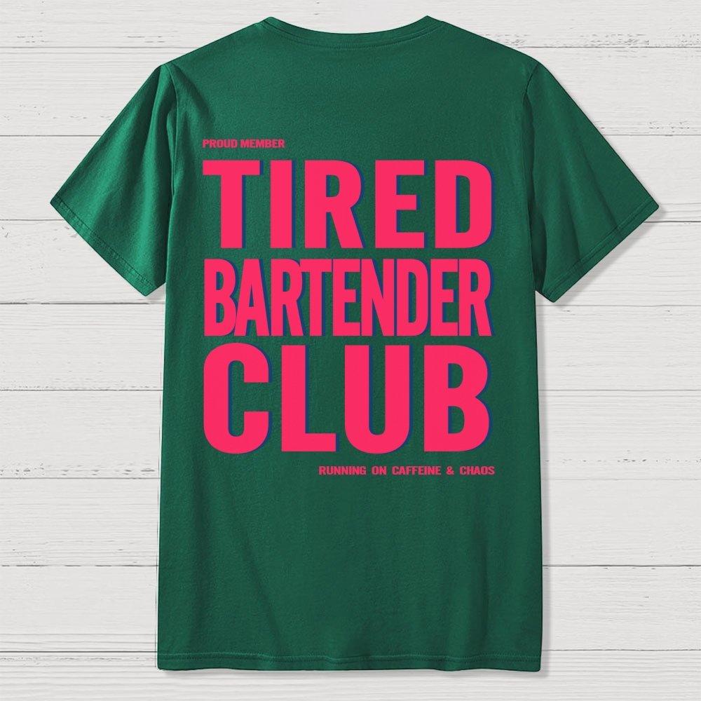 Tired Server Club Front And Back Printing Geek T-Shirt