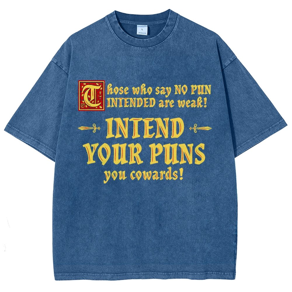 Intend Your Puns! Vintage Distressed T-shirt