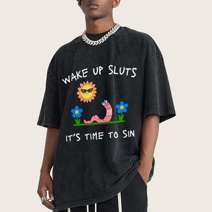 Wake Up Sluts It's Time To Sin Vintage Distressed T-shirt