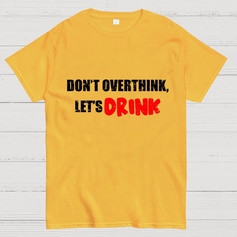 Let's Drink Geek T-Shirt