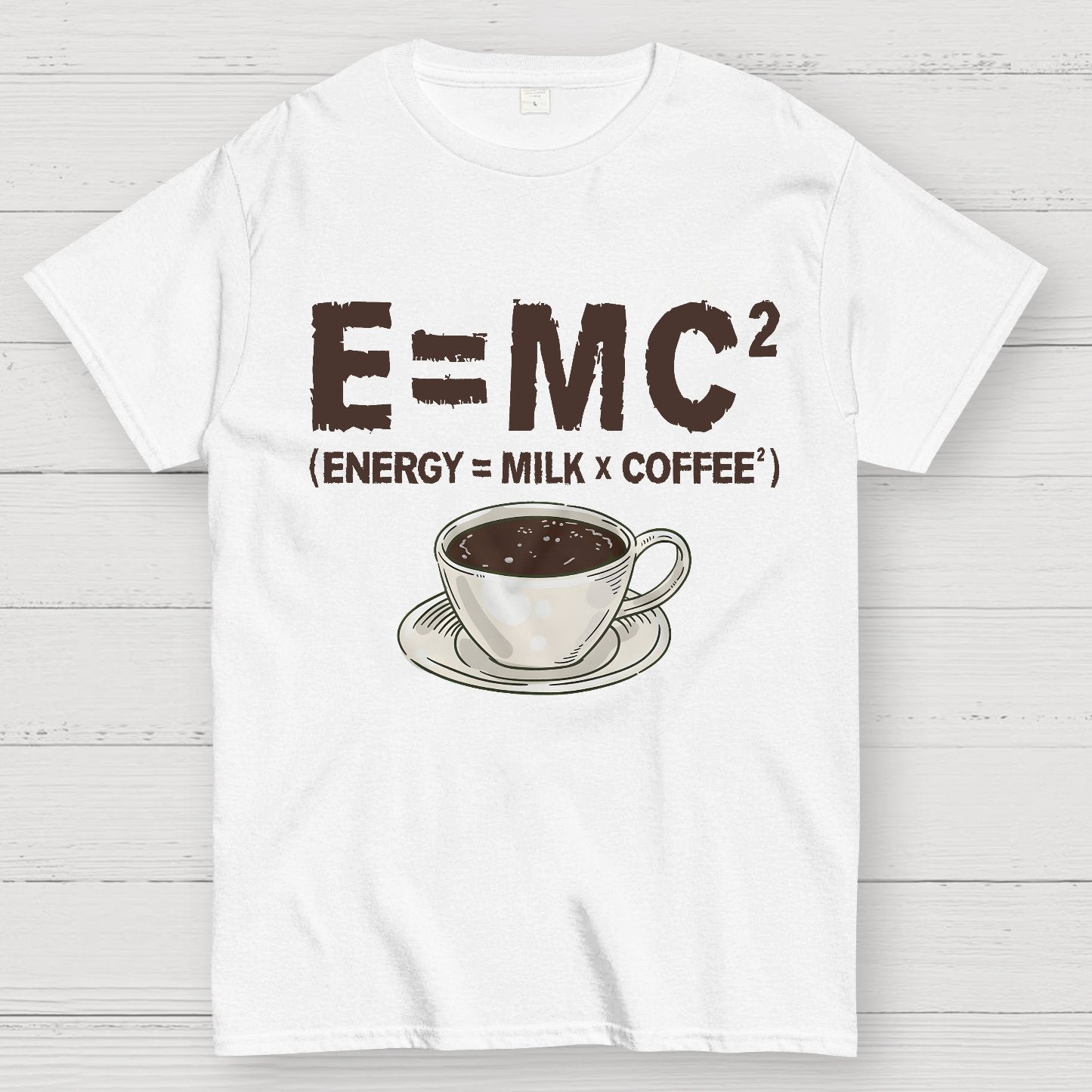 Funny Energy milk coffee science Geek T-Shirt
