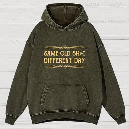 Same Old Stuff Different Day Vintage Distressed Hoodie