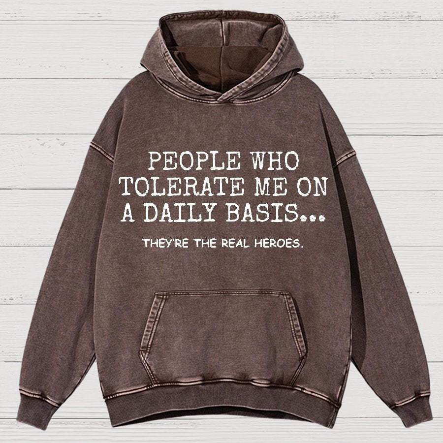 People Who Tolerate Me On A Daily Basis.Sarcasm Vintage Distressed Hoodie