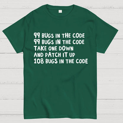 99 Bugs In The Code Geek T-Shirt